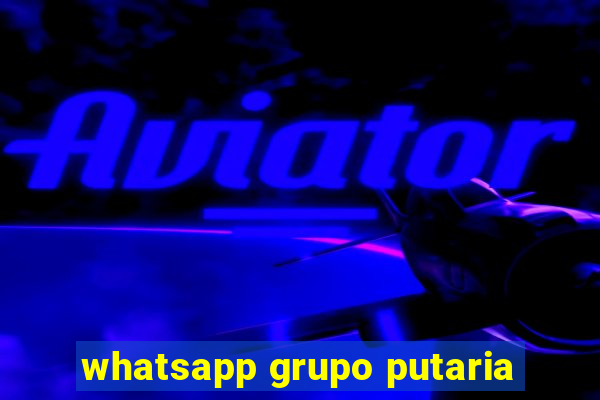 whatsapp grupo putaria